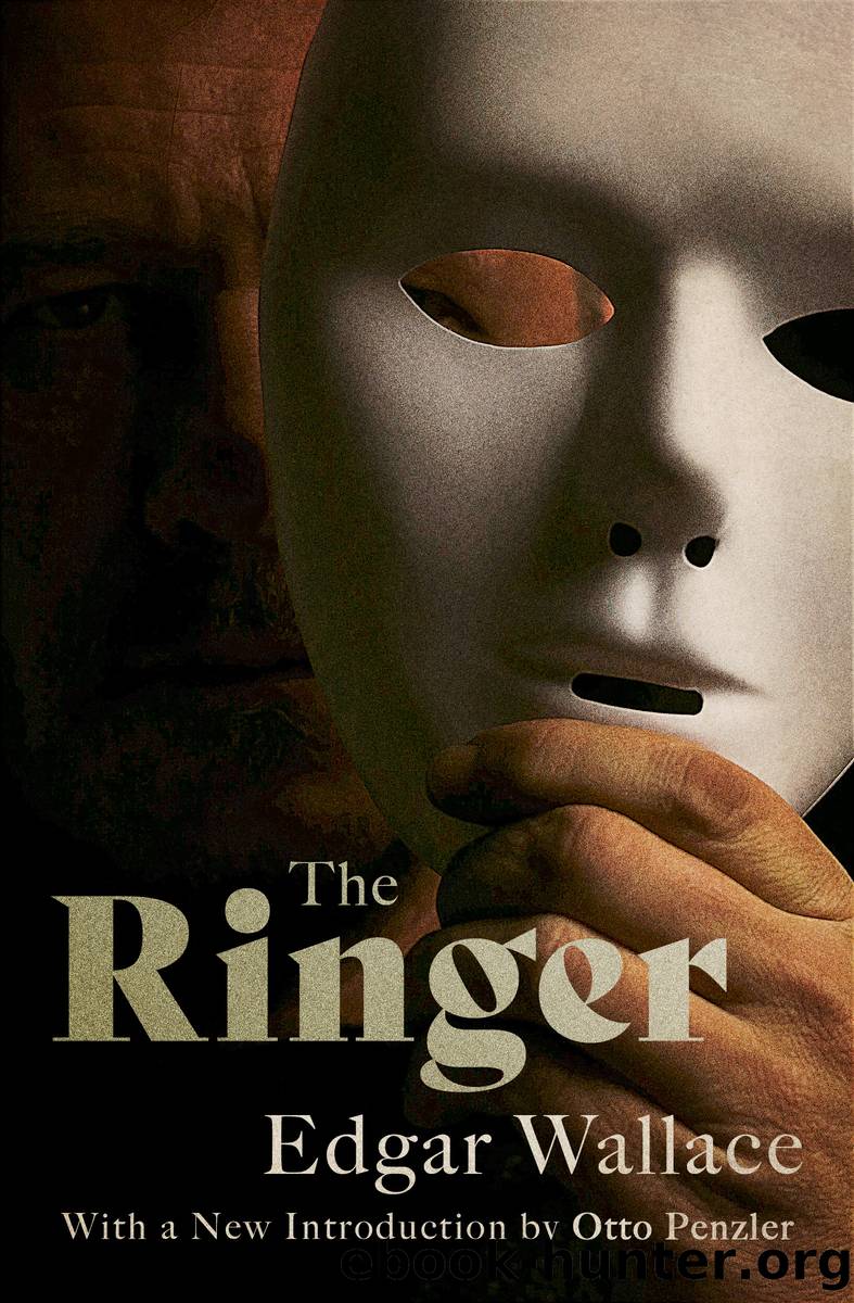 The Ringer, Book 1 by Edgar Wallace