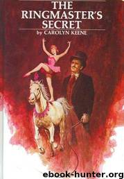 The Ringmaster's Secret: The Ringmaster's Secret (Nancy Drew Mystery Stories #31) by Carolyn Keene