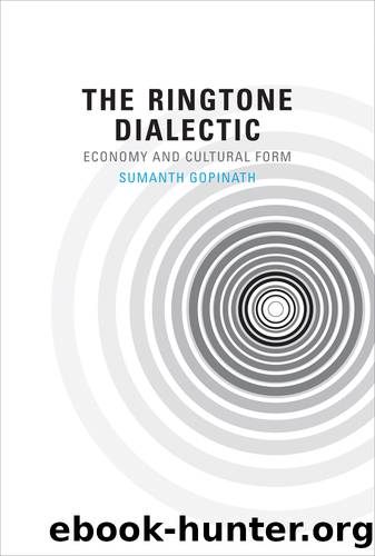 The Ringtone Dialectic by Gopinath Sumanth;