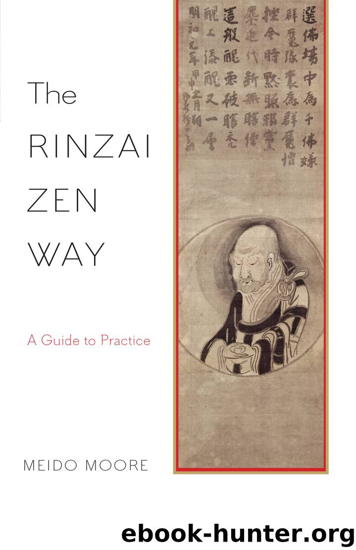 The Rinzai Zen Way by Meido Moore