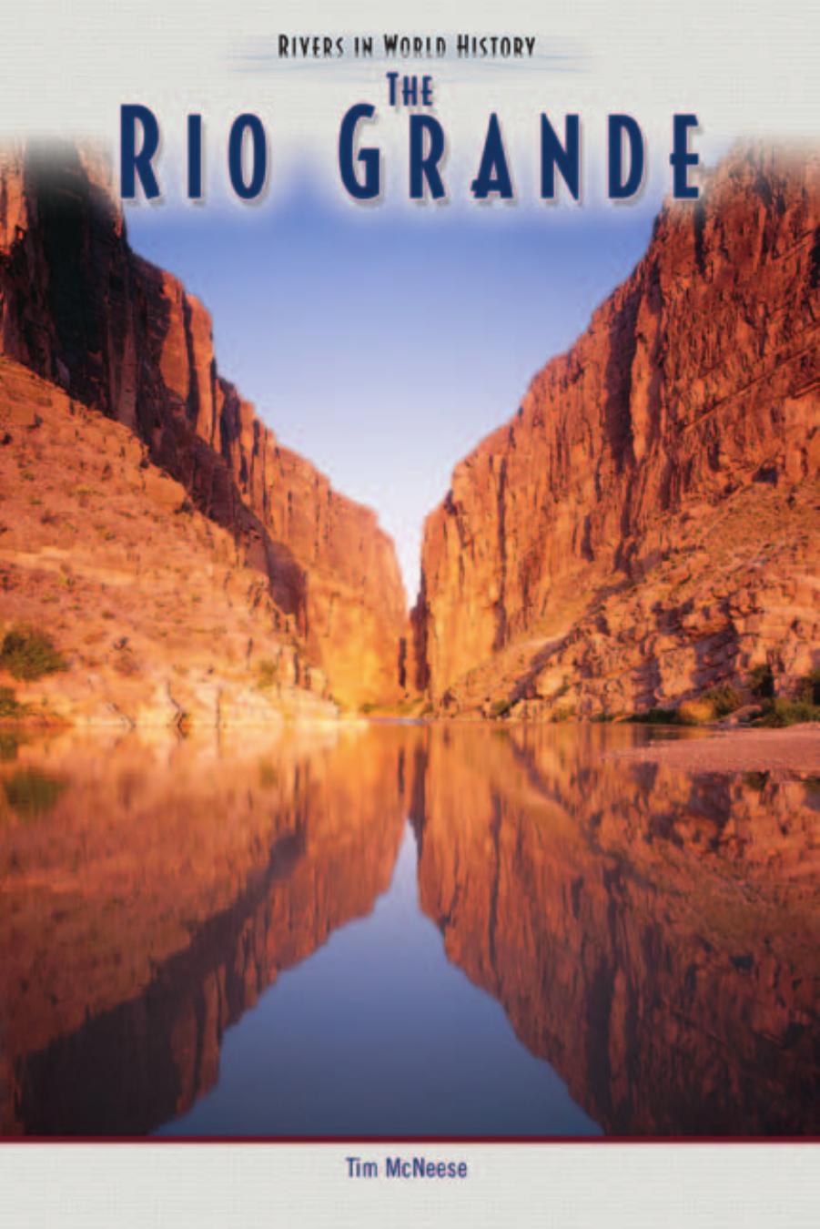 The Rio Grande (Rivers in World History) by Unknown