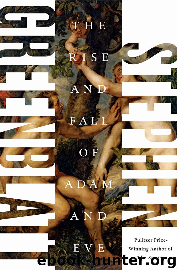 The Rise and Fall of Adam and Eve by Stephen Greenblatt