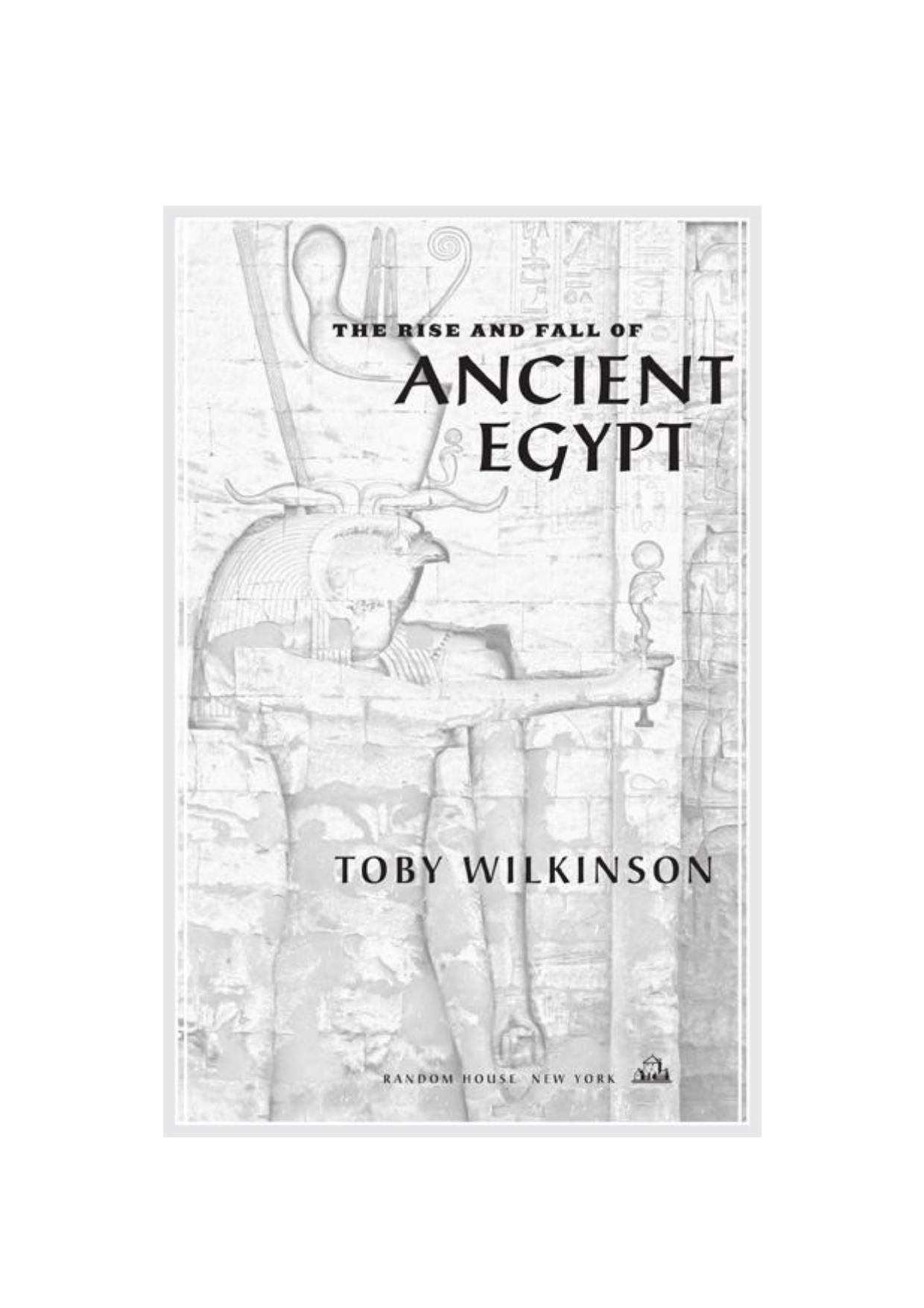 The Rise and Fall of Ancient Egypt by Toby Wilkinson