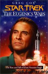 The Rise and Fall of Khan Noonien Singh (Book 2 of 2) by Greg Cox