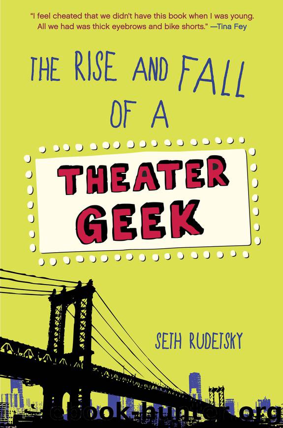 The Rise and Fall of a Theater Geek by Seth Rudetsky