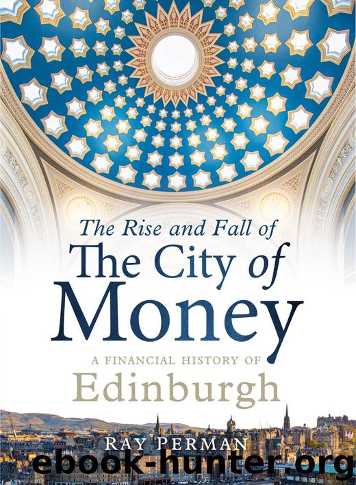 The Rise and Fall of the City of Money by Ray Perman