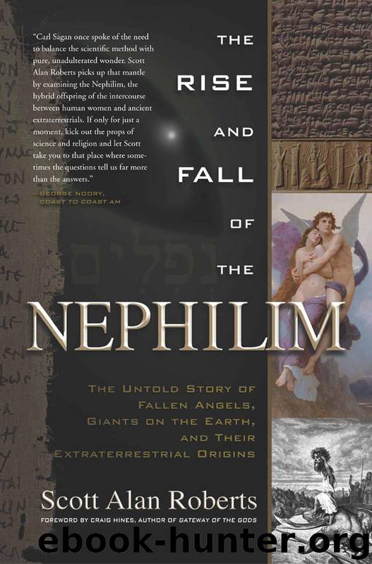 The Rise and Fall of the Nephilim by Roberts Scott Alan