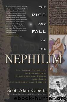 The Rise and Fall of the Nephilim by Scott Alan Roberts