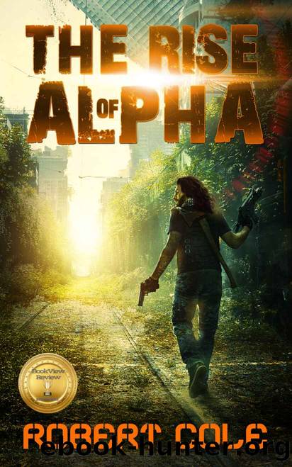 The Rise of Alpha by Robert Cole