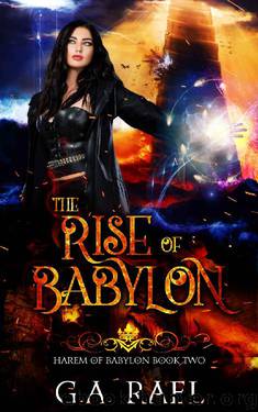 The Rise of Babylon (Harem of Babylon Book 2) by G.A. Rael