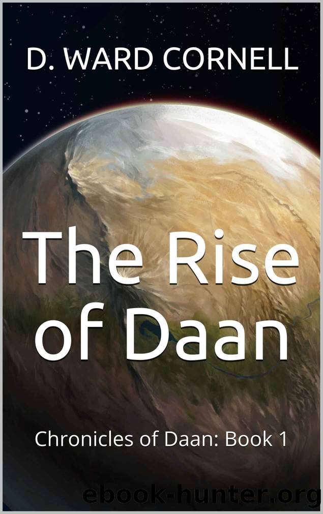 The Rise of Daan by Ward Cornell D