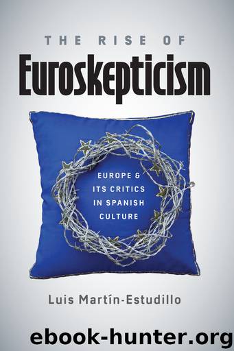 The Rise of Euroskepticism by Martin-Estudillo Luis;