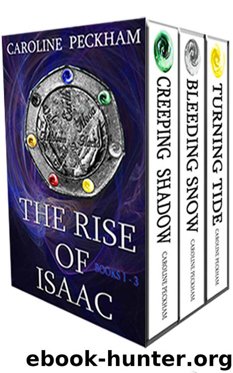 The Rise of Isaac, Books 1-3 by Caroline Peckham