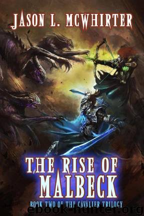 The Rise of Malbeck by Jason McWhirter