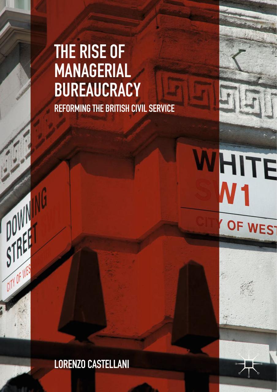 The Rise of Managerial Bureaucracy by Lorenzo Castellani