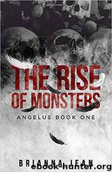 The Rise of Monsters by Brianna Jean