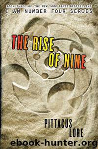 The Rise of Nine by Lore Pittacus