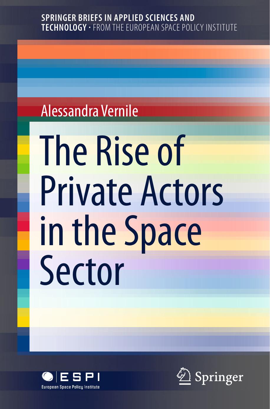 The Rise of Private Actors in the Space Sector by Alessandra Vernile