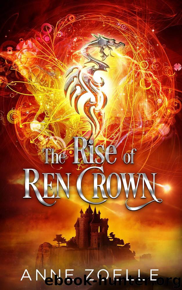 The Rise of Ren Crown by Anne Zoelle