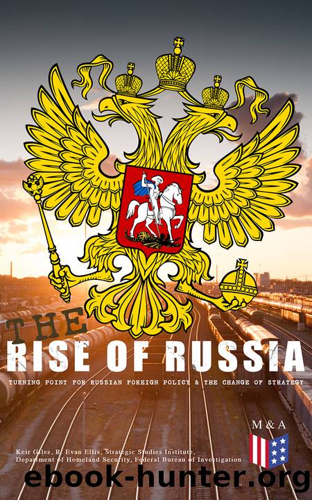 The Rise of Russia - the Turning Point for Russian Foreign Policy: Russia's Military Interventions in Ukraine and Syria, Interference With the U.S. Presidential Elections, Engageme by unknow