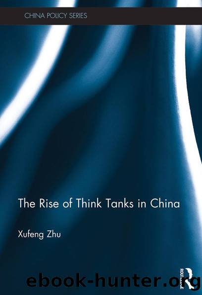 The Rise of Think Tanks in China by Xufeng Zhu