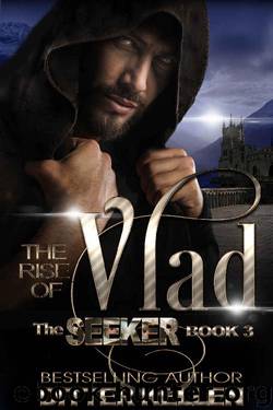 The Rise of Vlad (The Seeker Series Book 3) by Ditter Kellen