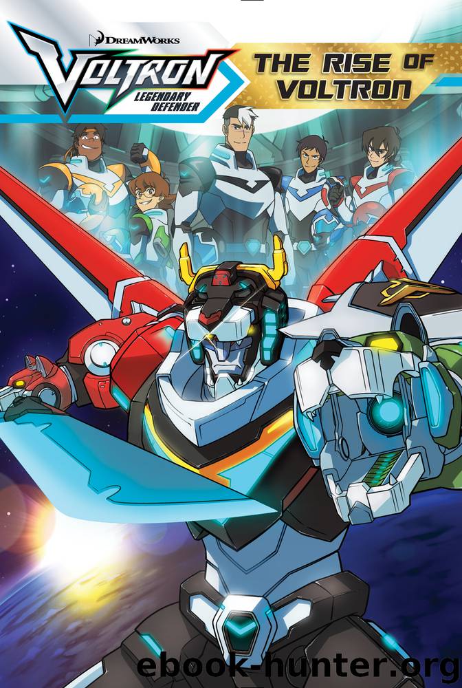 The Rise of Voltron by Cala Spinner