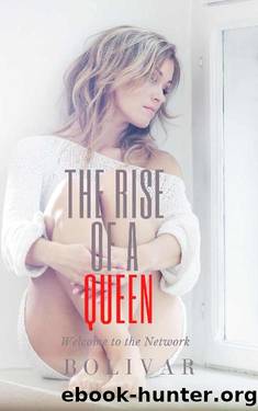 The Rise of a Queen: A billionaire MAFIA Military Romance (In The Network Series Book 4) by Bolivar Nakhasenh