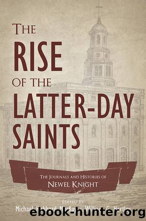 The Rise of the Latter-day Saints by William G. Hartley