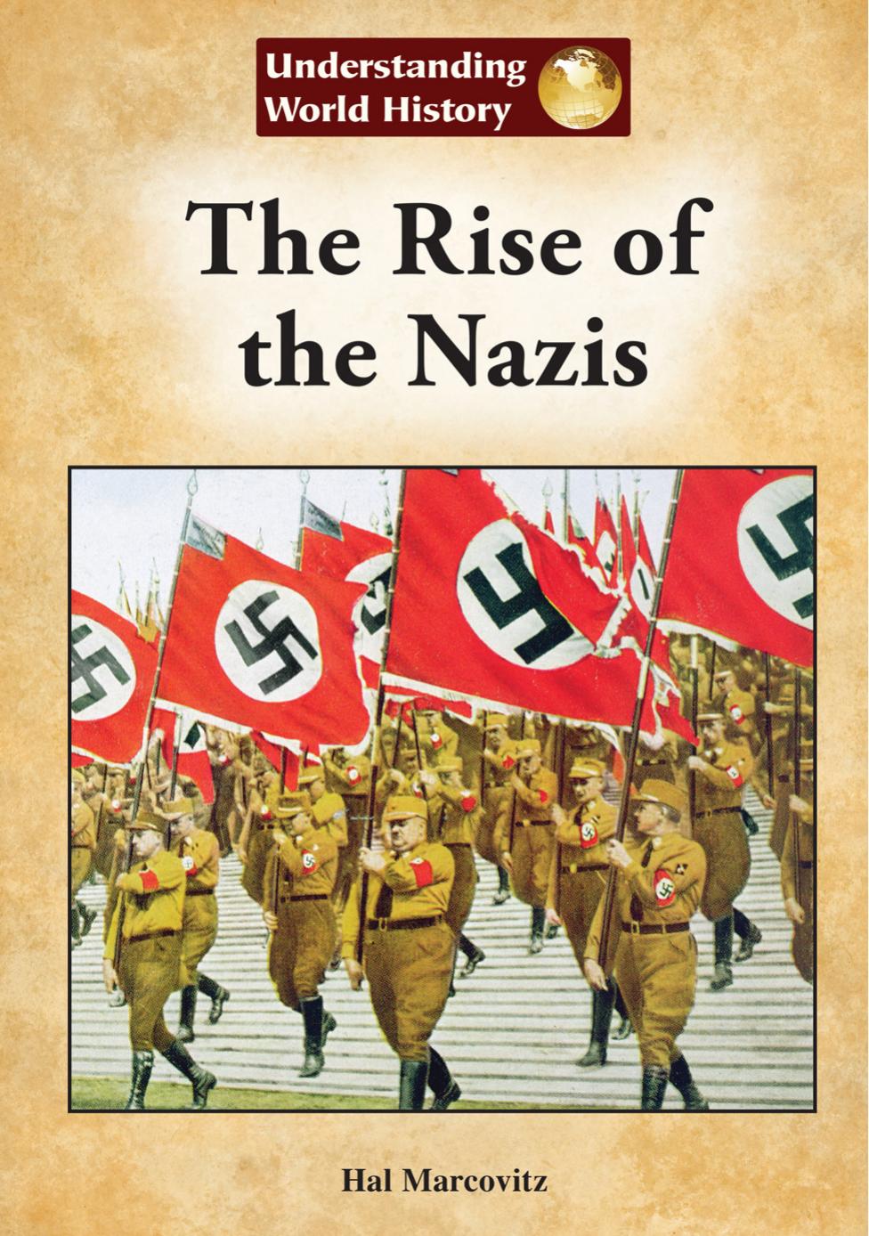The Rise of the Nazis by Hal Marcovitz