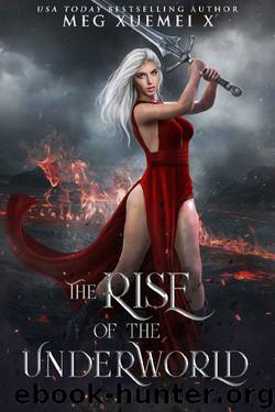 The Rise of the Underworld (Of Shadows and Fire Book 2) by Meg Xuemei X