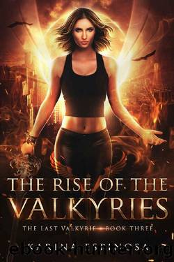The Rise of the Valkyries (The Last Valkyrie Book 3) by Karina Espinosa