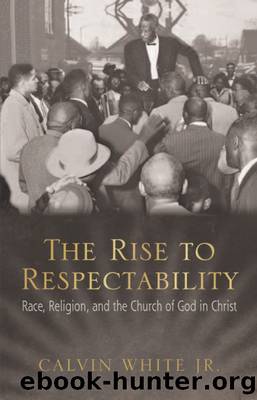 The Rise to Respectability by White Calvin;