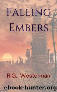 The Rising Ash Saga | Book 2 | Falling Embers by Westerman R.G