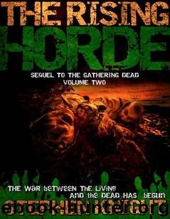 The Rising Horde, Volume Two by Stephen Knight