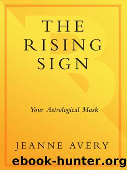 The Rising Sign by Jeanne Avery