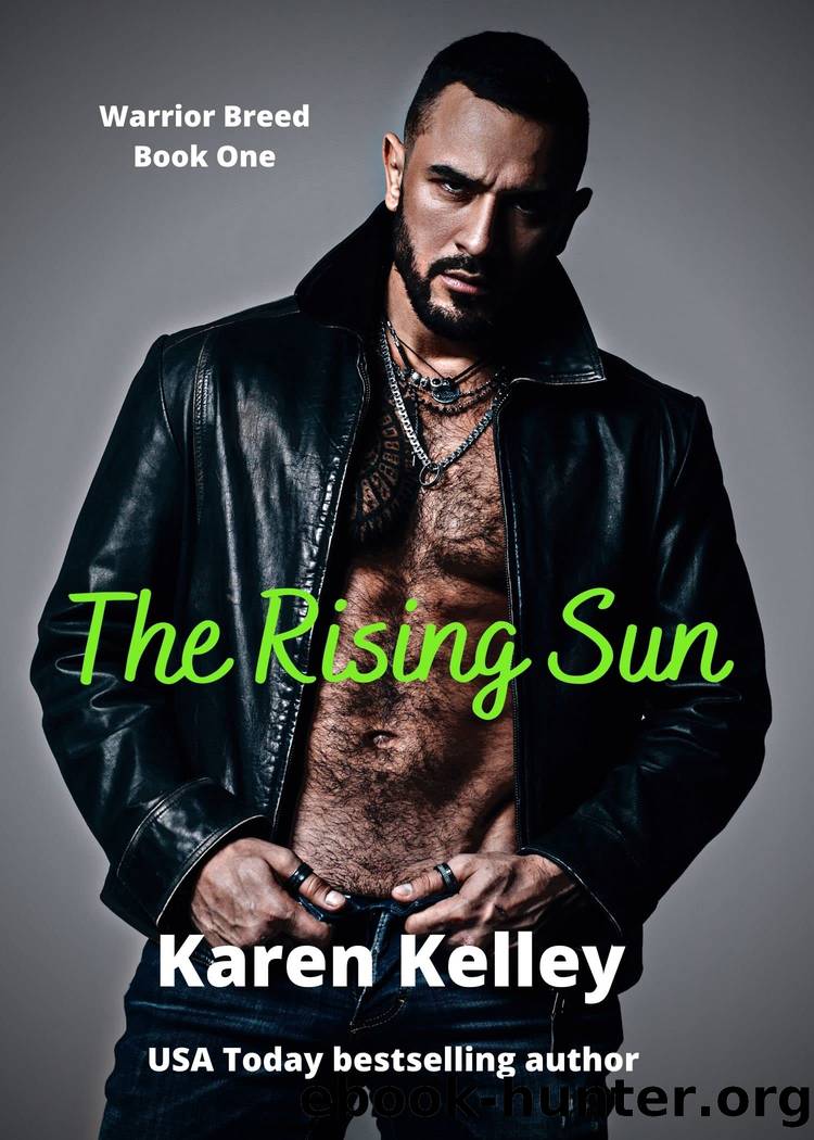 The Rising Sun (The Warrior Breed) by Karen Kelley