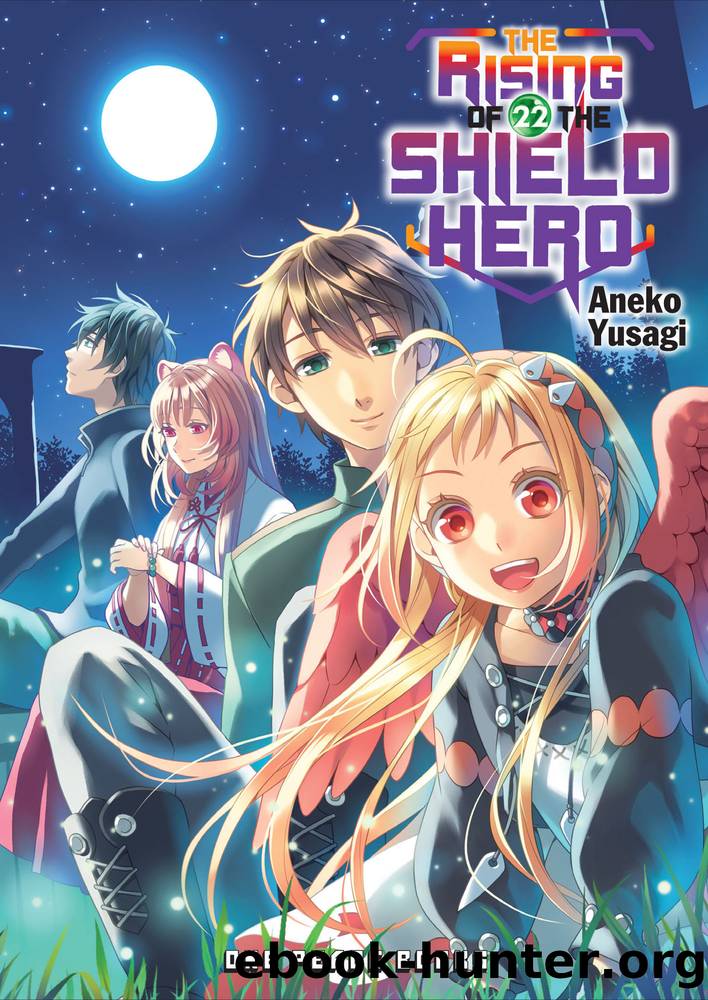 The Rising of the Shield Hero Volume 22 by One Peace Books