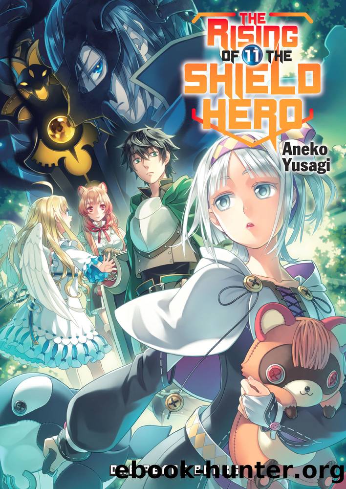 The Rising of the Shield Hero, Volume 11 by Aneko Yusagi