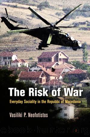 The Risk of War by Vasiliki P. Neofotistos