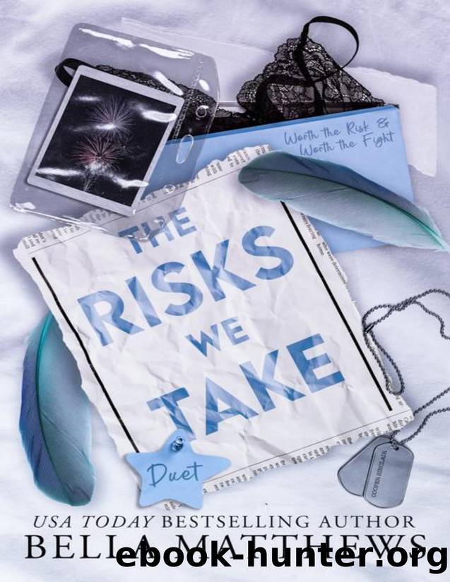 The Risks We Take Duet Box Set by Bella Matthews