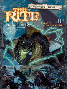 The Rite: The Year of Rogue Dragons, Book II by Richard Lee Byers