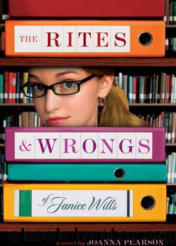 The Rites and Wrongs of Janice Wills by Joanna Pearson