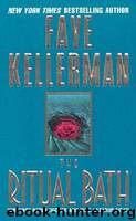 The Ritual Bath by Faye Kellerman