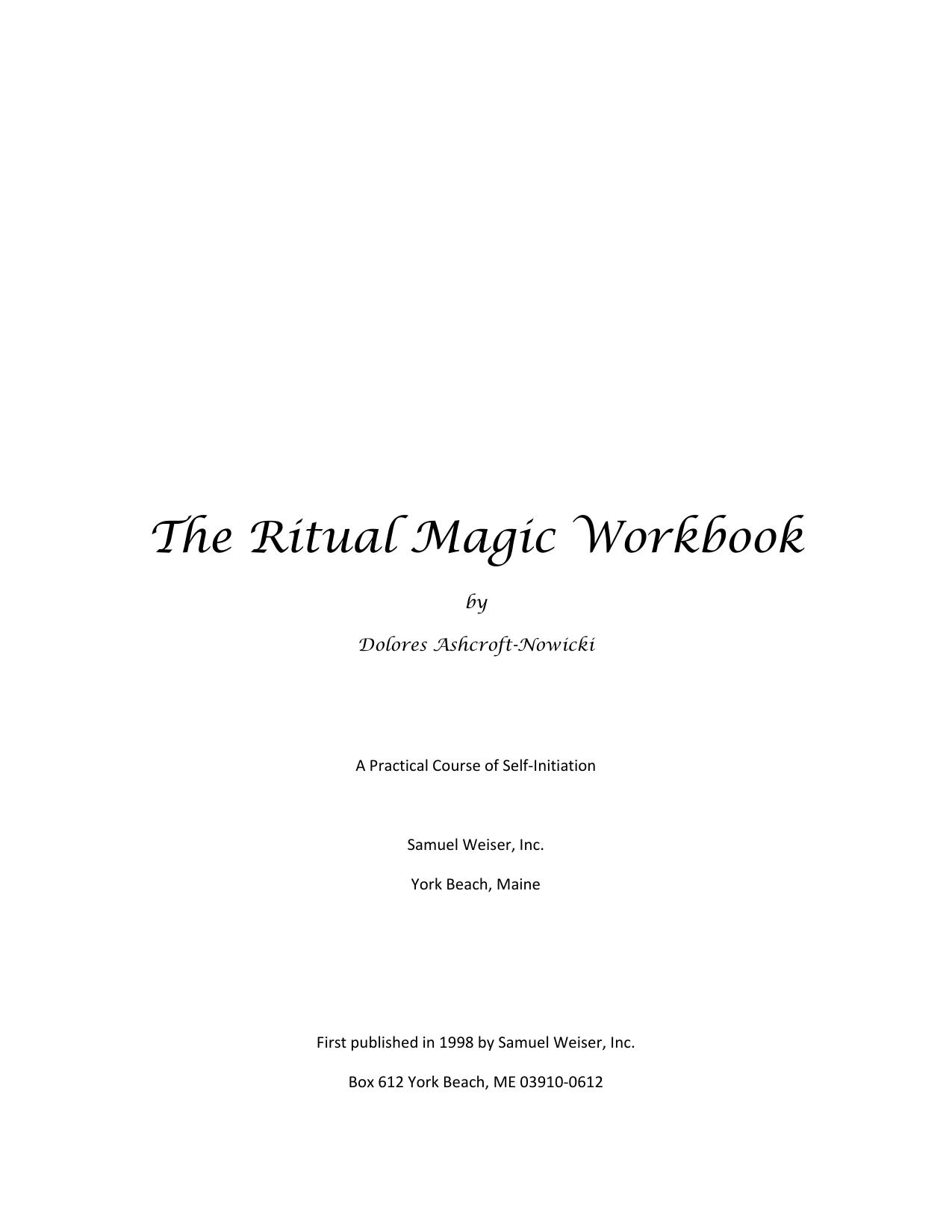 The Ritual Magic Workbook: A Practical Course of Self-Initiation by Dolores Ashcroft-Nowicki