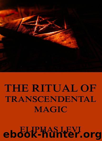 The Ritual of Transcendental Magic by Eliphas Levi