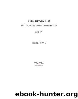 The Rival Bid by Reese Ryan