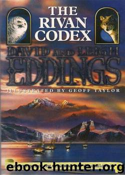 The Rivan Codex: Ancient Texts of THE BELGARIAD and THE MALLOREON by David Eddings; Leigh Eddings