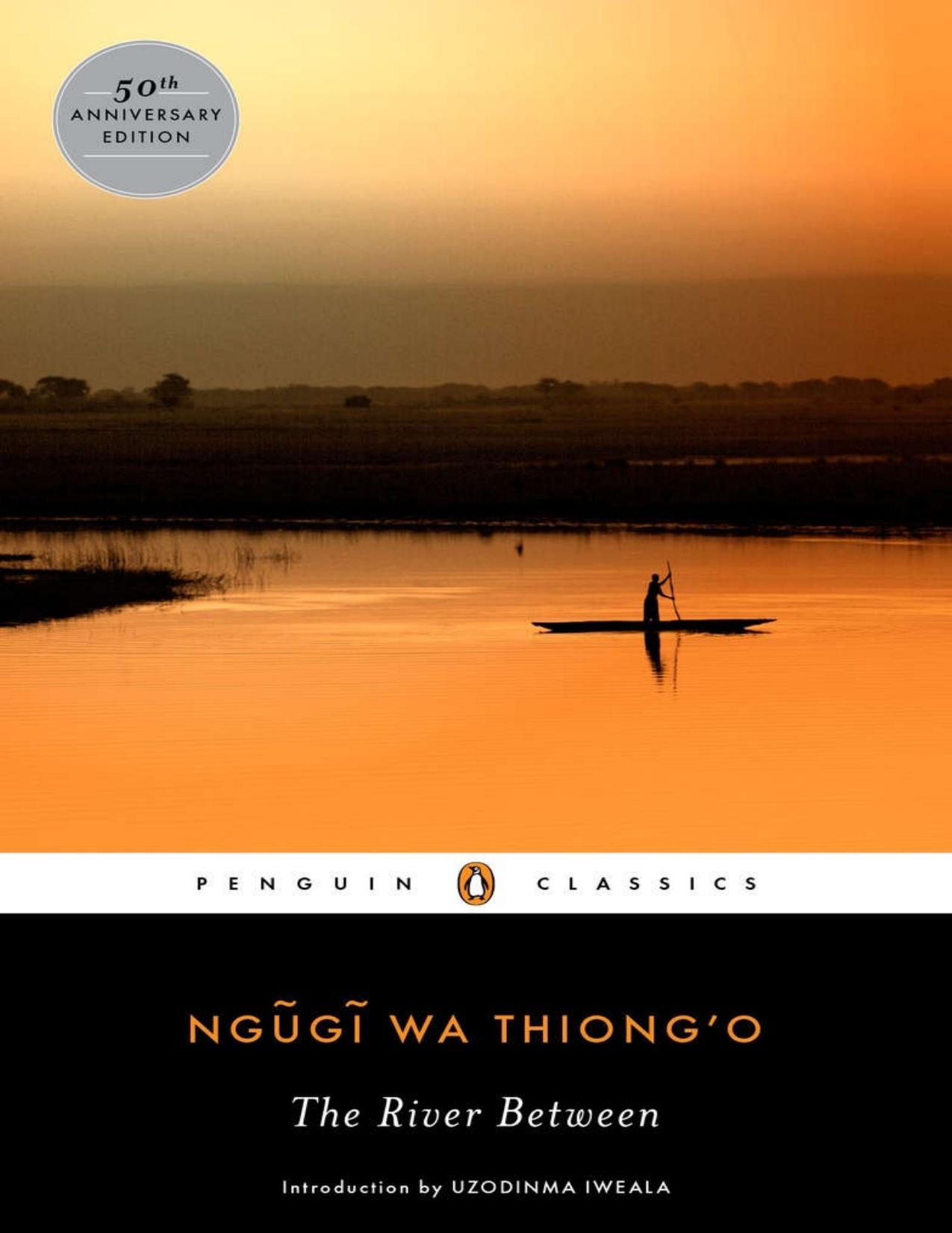 The River Between (Penguin African Writers Series) by Ngugi wa Thiong'o