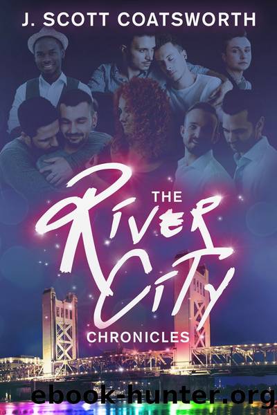 The River City Chronicles by J. Scott Coatsworth